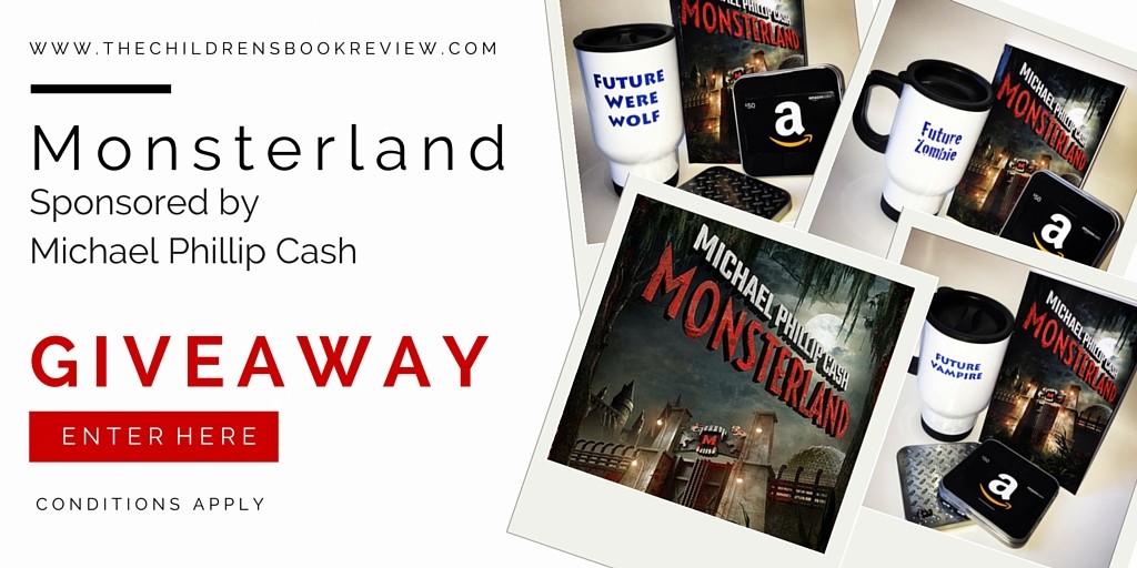Monsterland, by Michael Phillip Cash | Giveaway