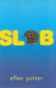 Middle Grade Novel: Slob