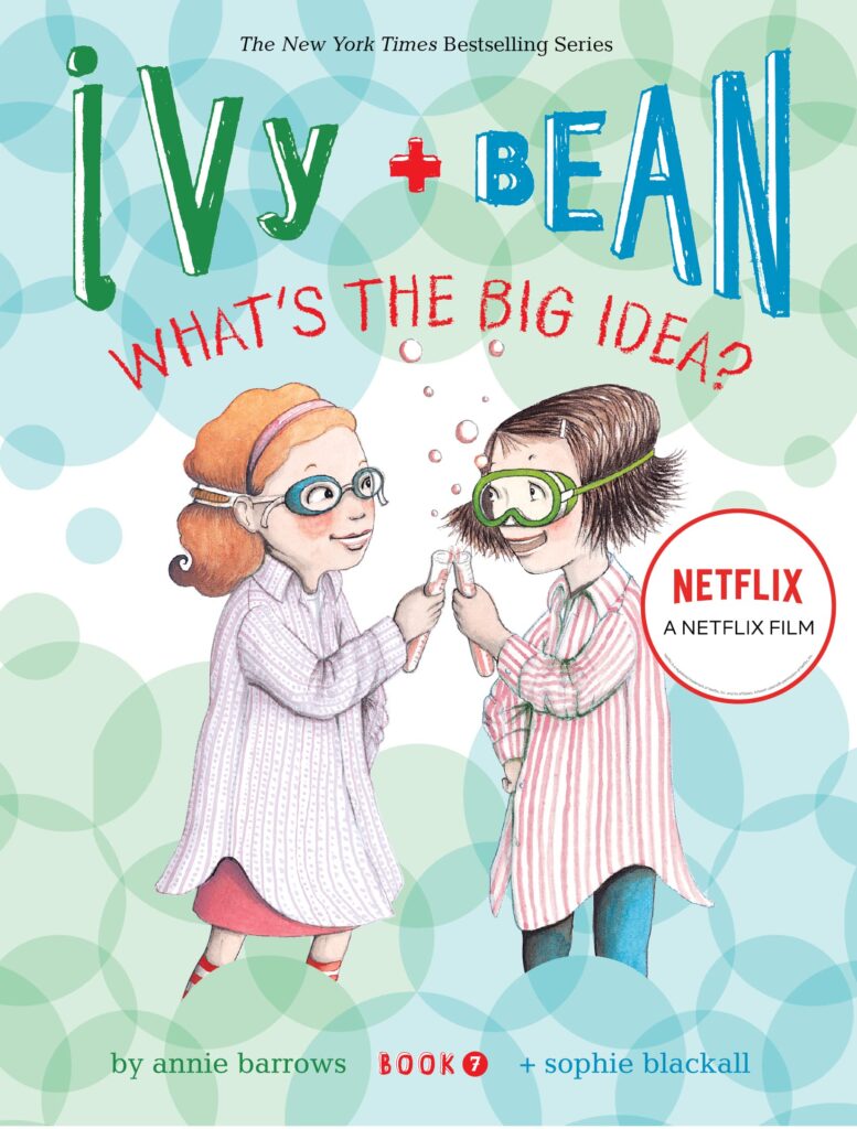 Ivy + Bean- Whats the Big Idea?