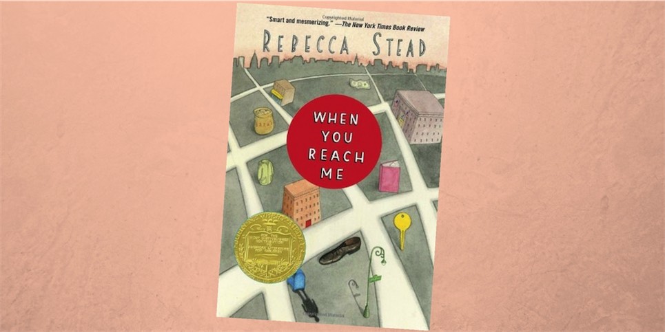 When You Reach Me, by Rebecca Stead - Book Spotlight