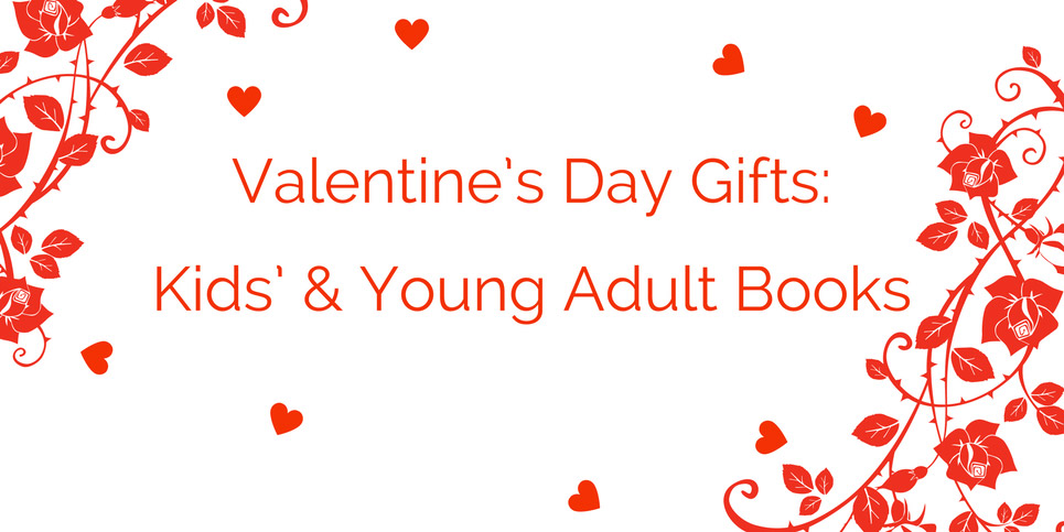 Valentines-Day-Gifts-Kids-And-Young-Adult-Books