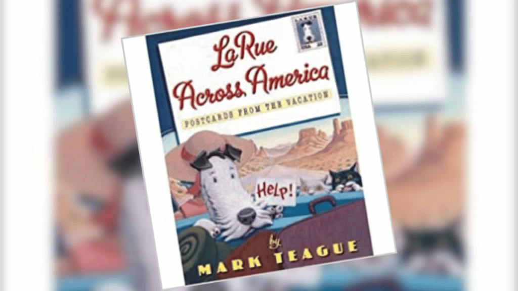 LaRue Across America: Postcards From the Vacation | Book Spotlight