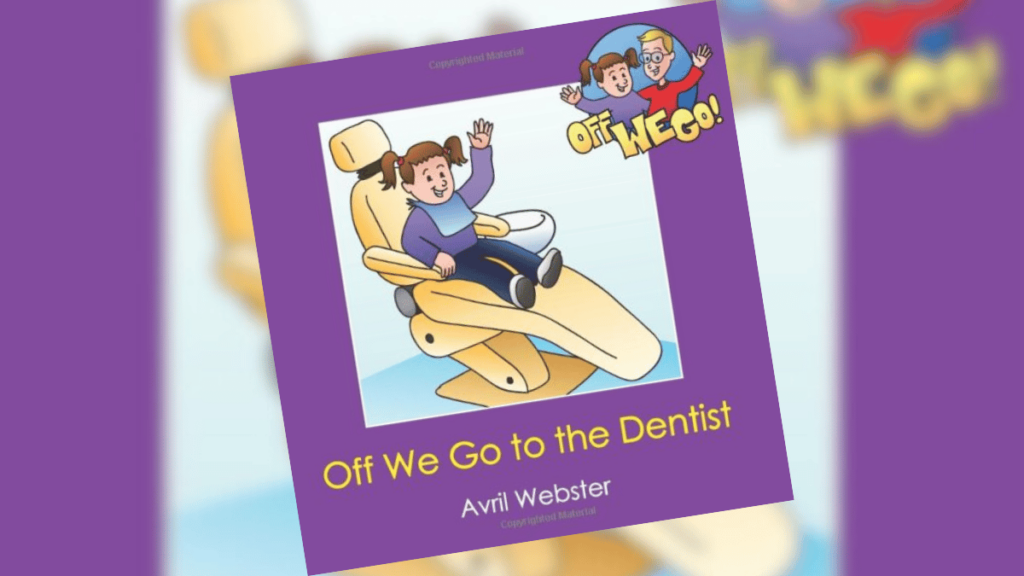 Off We Go to the Dentist | Book Spotlight