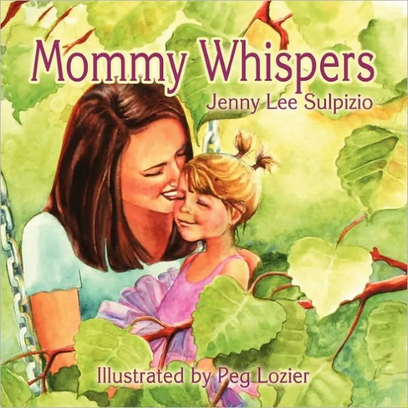 Mommy Whispers