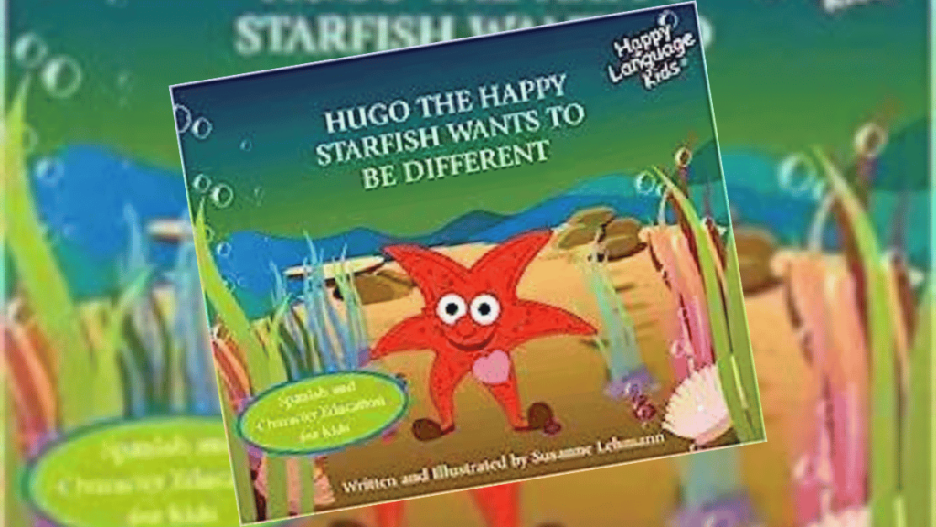Hugo the Happy Starfish Wants to be Different Book Spotlight