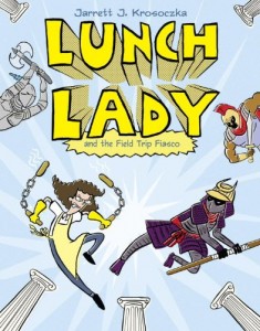 Middle Grade Book: Lunch Lady