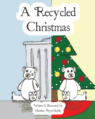 A Recycled Christmas By Heather Payer Smith The Children s Book Review