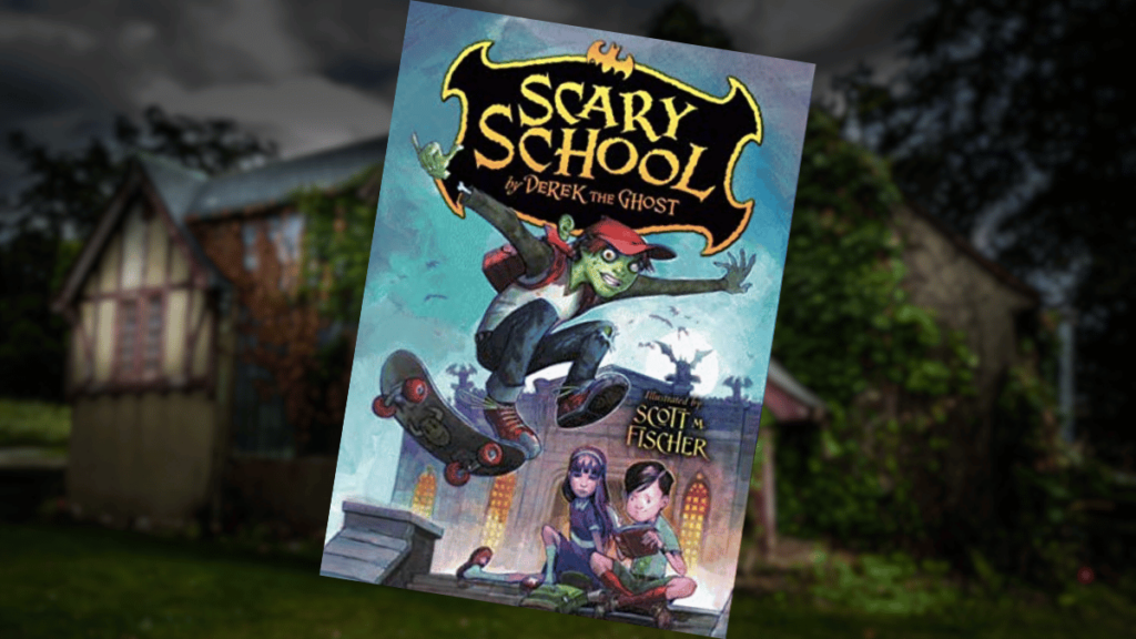 Scary School by Derek the Ghost | Book Spotlight