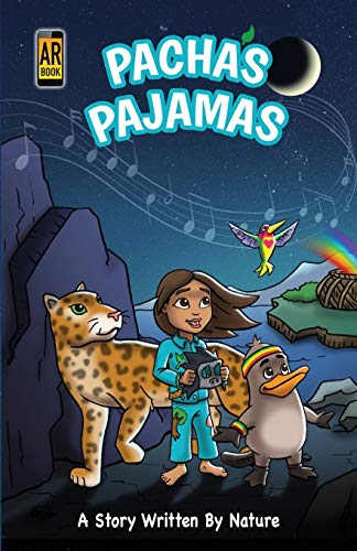Pacha's Pajamas, A Story Written by Nature: cover