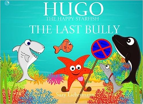 The Last BullyHugo the Happy Starfish: cover