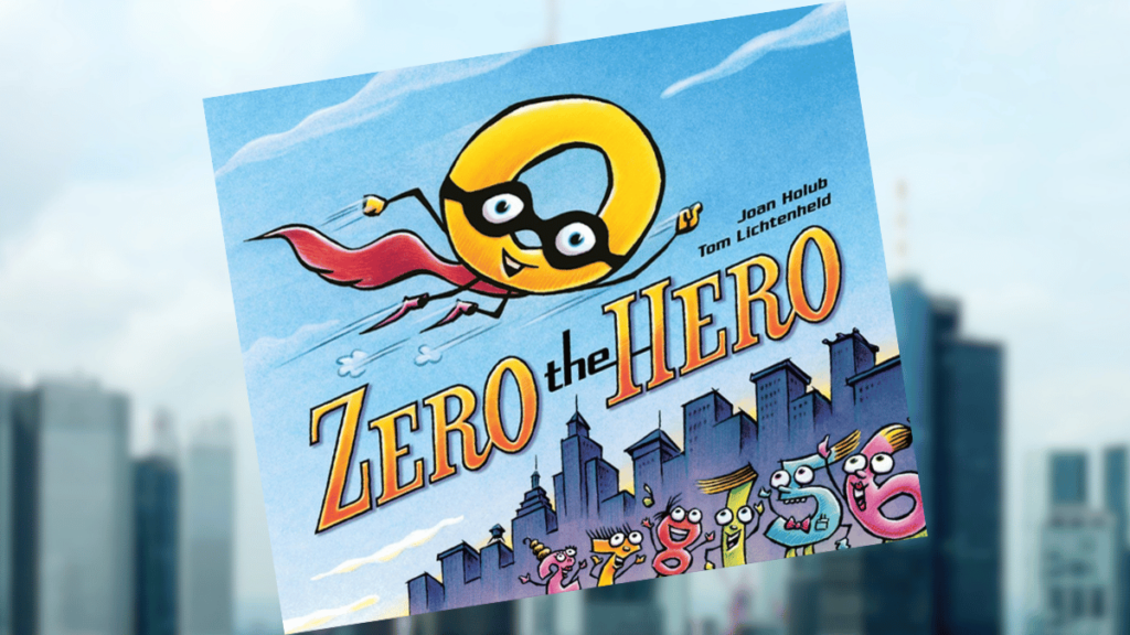 Zero the Hero by Joan Holub Book Spotlight