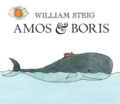 Amos And Boris By William Steig Book Review Curiosity The 