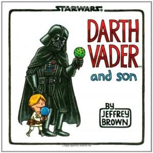 Darth Vader and Son Star Wars Book for Kids