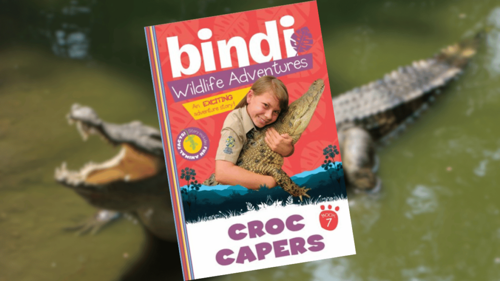 Bindi Wildlife Adventures Croc Capers Book Spotlight