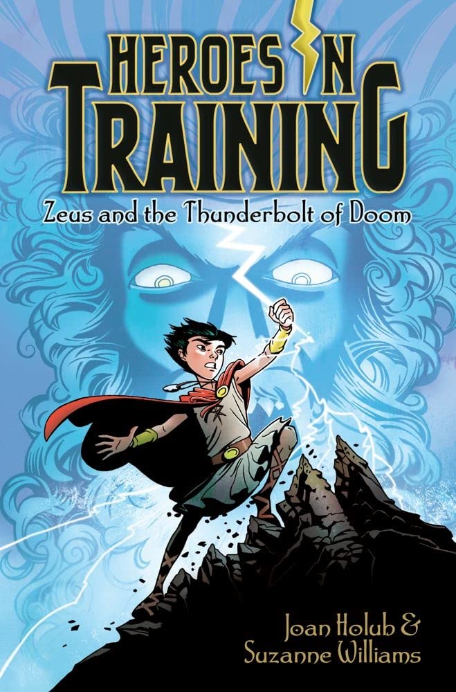 Heroes in Training Book 1- Zeus and the Thunderbolt of Doom: cover