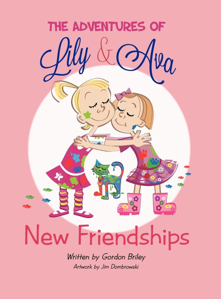 The Adventures of Lily and Ava- New Friendships: book cover