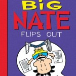 Big Nate Flips Out