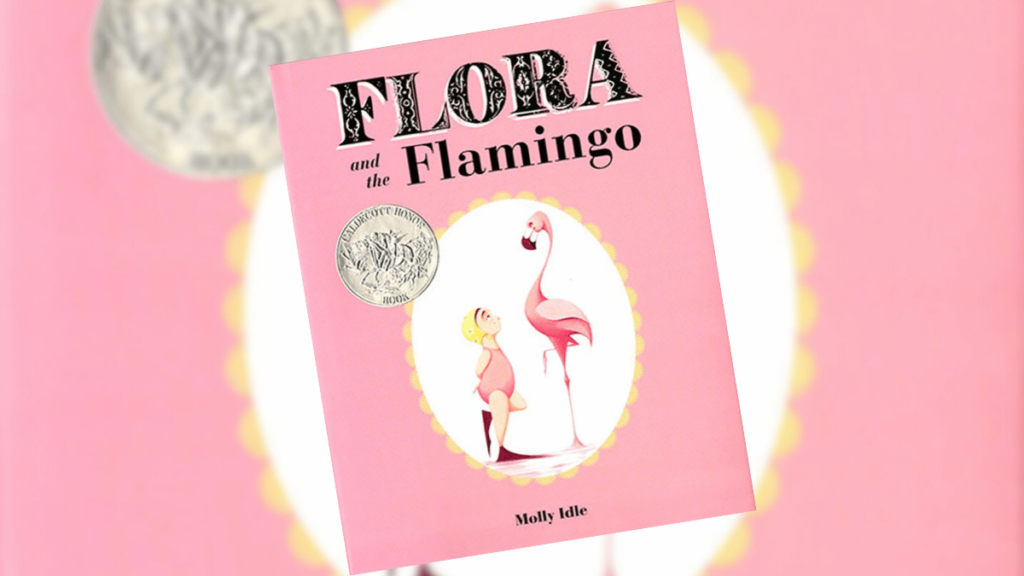 Flora and the Flamingo by Molly Idle Book Spotlight