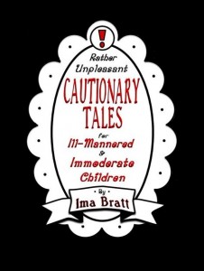 Cautionary-Tales-For-Ill-Mannered-Children