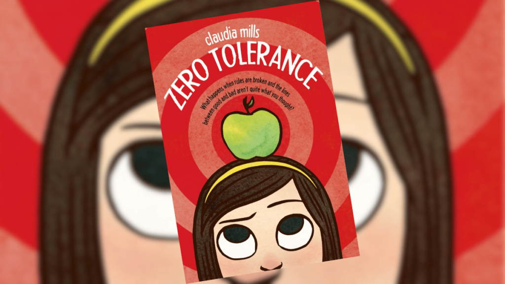 Zero Tolerance by Claudia Mills Book Spotlight