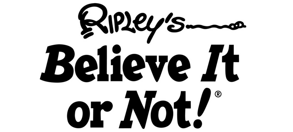 Ripley's Believe it or not