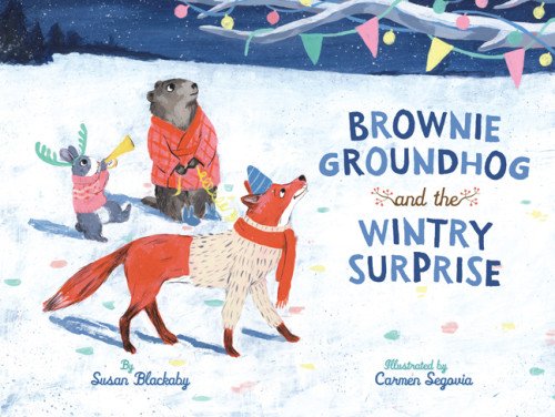 Brownie-Groundhog And The Wintry Surprise