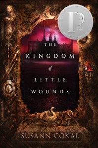 The-Kingdom-of-Little-Wounds-by-Susann-Cokal
