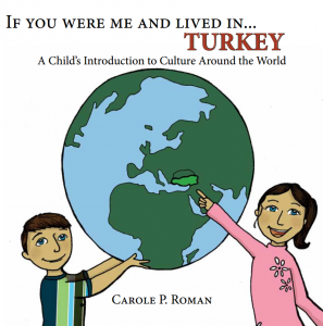 If You Were Me and Lived in Turkey by Carole P. Roman