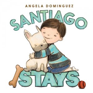 Santiago Stays by Angela Dominguez