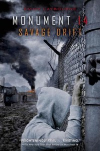 Monument 14: Savage Drift by Emmy Laybourne