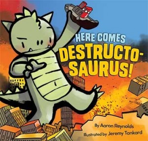 Here Comes Destructo-saurus
