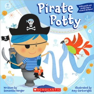 Pirate Potty by Samantha Berger