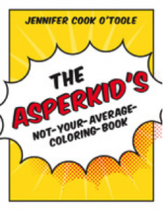 The Asperkid's Not-Your-Average Coloring Book
