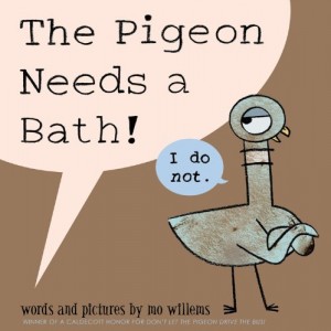 The Pigeon Needs a Bath by Mo Willems