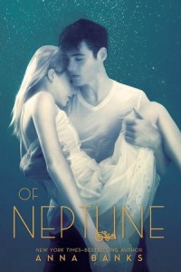 Of Neptune (The Syrena Legacy) By Anna Banks