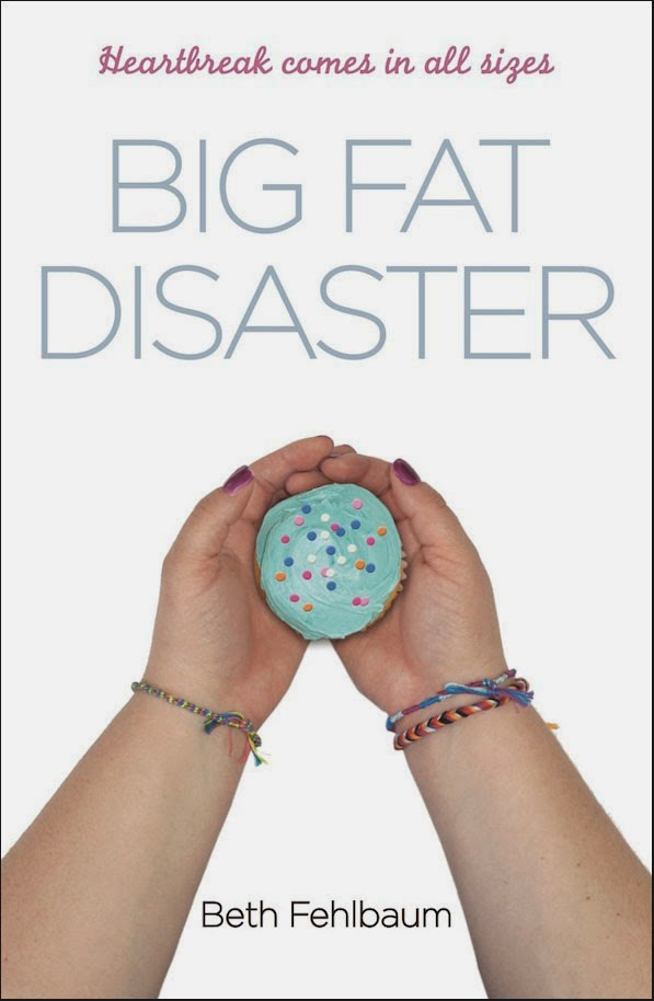 Big Fat Disaster by Beth Fehlbaum