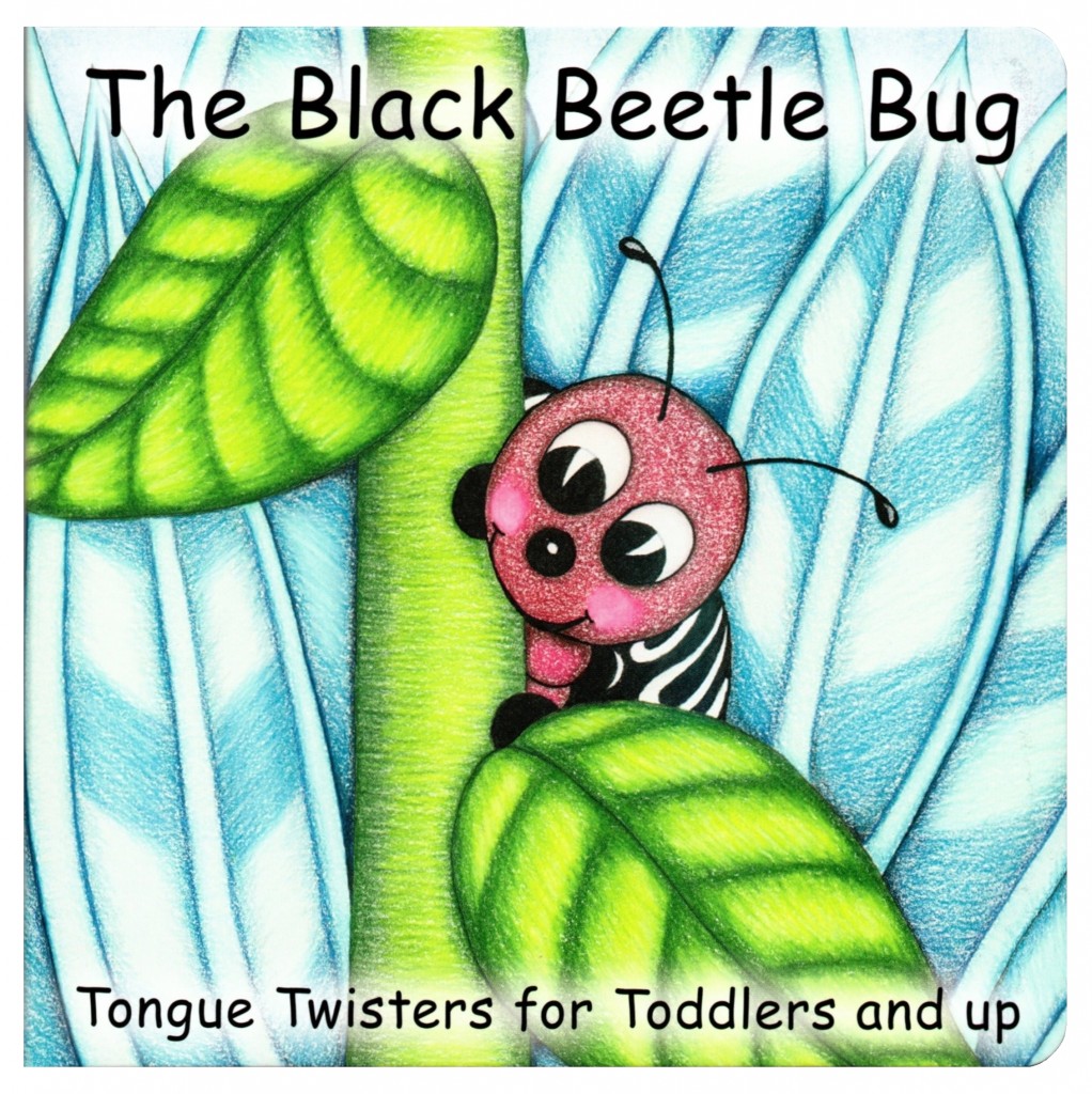 The Black Beetle Bug: Tongue Twisters for Toddlers