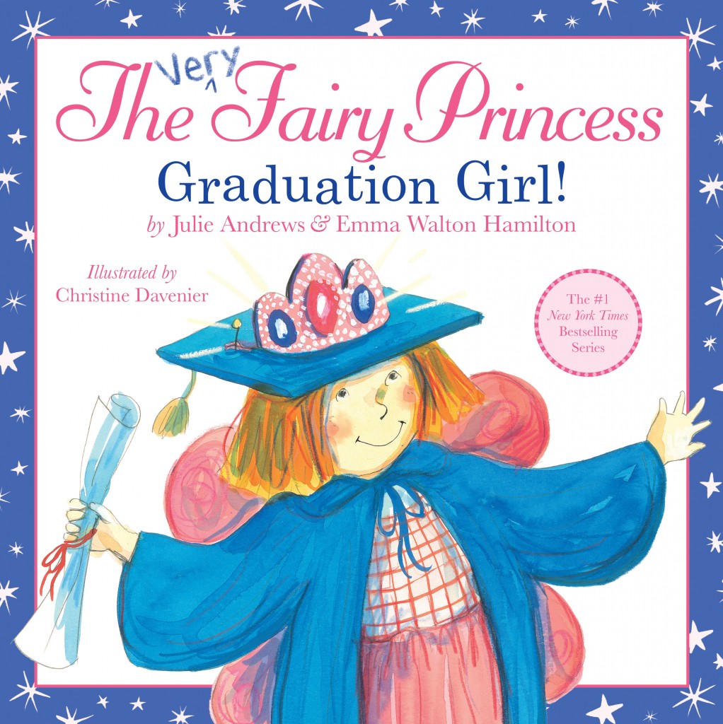 The Very Fairy Princess: Graduation Girl, by Julie Andrews