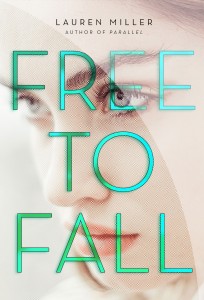 Free to Fall by Lauren Miller