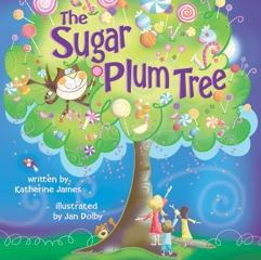 The Sugar Plum Tree by Katherine James