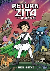 The Return of Zita the Spacegirl By Ben Hatke