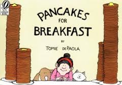 Pancakes for Breakfast By Tomie dePaola