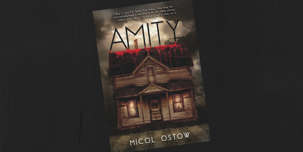 Amity By Micol Ostow