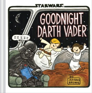Goodnight Darth Vader By Jeffrey Brown