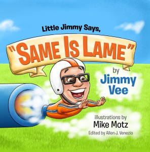 Little Jimmy Says Same is Lame