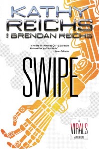 Swipe by Kathy and Brendan Reichs