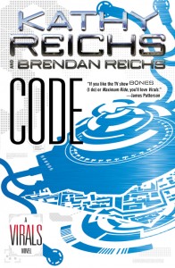 Code: A Virals Novel By Kathy Reichs, Brendan Reichs