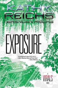 Exposure: A Virals Novel By Kathy Reichs, Brendan Reichs