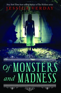 Of Monsters and Madness By Jessica Verday