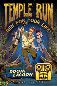 Temple Run Book Two Run for Your Life- Doom Lagoon (Temple Run- Run for Your Life!)